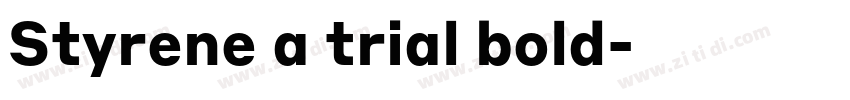 Styrene a trial bold字体转换